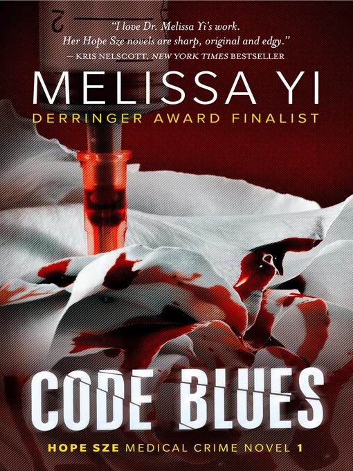 Title details for Code Blues by Melissa Yi - Available